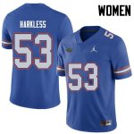 Women's Florida Gators #53 Kavaris Harkless NCAA Jordan Brand Royal Authentic Stitched College Football Jersey YZV7762GO